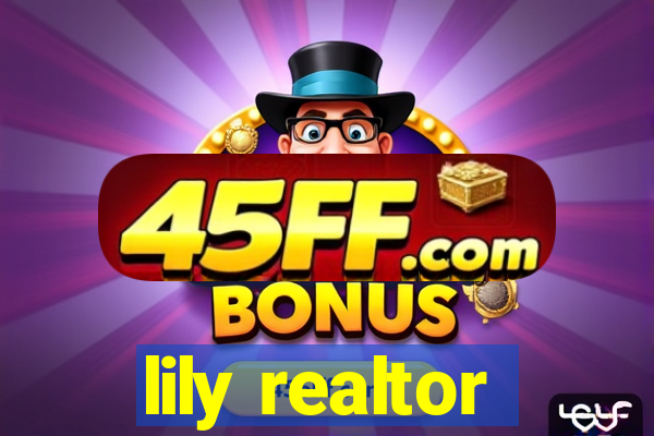 lily realtor